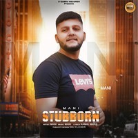 Stubborn Song Download: Play & Listen Stubborn Punjabi MP3 Song @Gaana