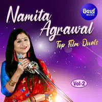 Namita Agrawal Top Film Duets Vol 2