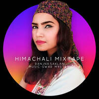 Himachali Mixtape