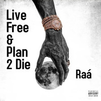 Live Free & Plan 2 Die