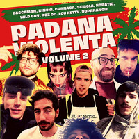 Padana Violenta, Vol. 2
