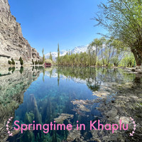 Springtime in Khaplu