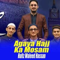 Agaya Hajj Ka Mosam