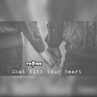 Chat With Your Heart