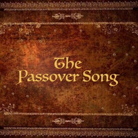 The Passover Song Song Download: Play & Listen The Passover Song all