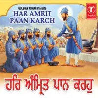 Har Amrit Paan Karo