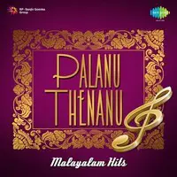 Palanu Thenanu Malayalam Hits