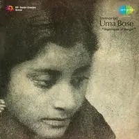 Immortal Uma Bose - Nightingle Of Bengal