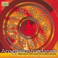 Arogyam Anandanam