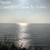 Love Will Come to Town