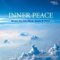 Inner Peace - Music For Mind Body & Soul