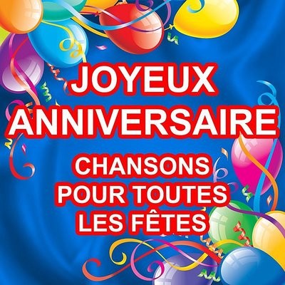 Apprendre Ces Joyeux Anniversaire Lyrics