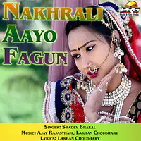Nakhrali Aayo Fagun