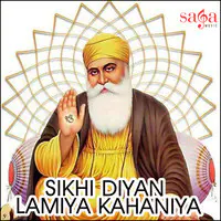 Sikhi Diyan Lamiya Kahaniya