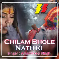 Chilam Bhole Nath Ki