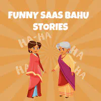 Funny Saas Bahu Stories