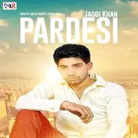 Pardesi (Punjabi)