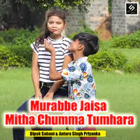 Murabbe Jaisa Mitha Chumma Tumhara