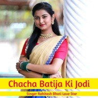 Chacha Batija Ki Jodi