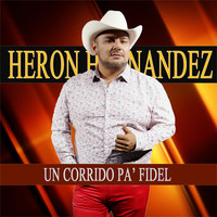 Un Corrido Pa' fidel