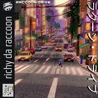 ラクーン・ドライブ (Raccoon Drive)