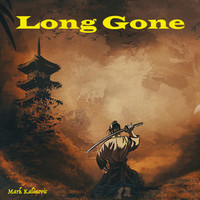 Long Gone