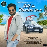 Dil Se Khelne Wali