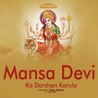 Mansa Devi Ko Darshan Karula