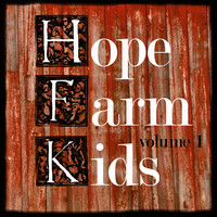 Hope Farm Kids, Vol. 1