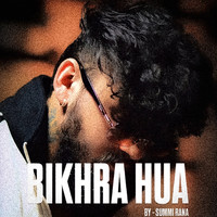 Bikhra Hua