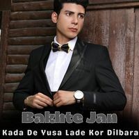 Kada De Yusa Lade Kor Dilbara