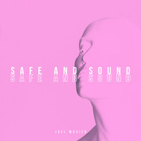 Safe and Sound