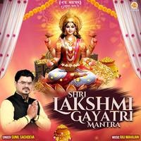 Shri Lakshmi Gayatri Mantra
