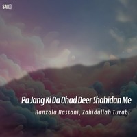 Pa Jang Ki Da Ohad Deer Shahidan Me