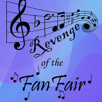 Revenge of the FanFair