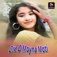 Ore O Moyna Moti