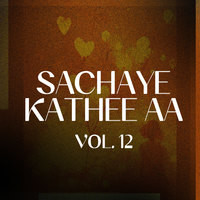 Sachaye Kathee Aa, Vol. 12