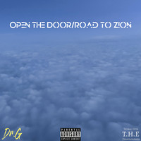 Open the Door / Road to Zion