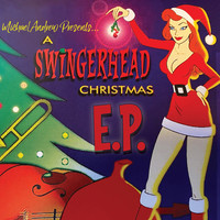 A Swingerhead Christmas - EP