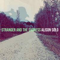 Stranger and the Sadness