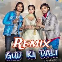 Gud Ki Dali Remix