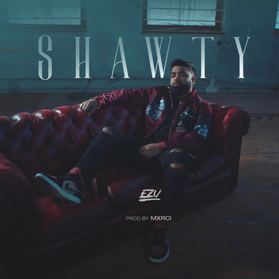 Shawty Song EZU Shawty Listen to new songs and mp3 song download Shawty Song EZU Shawty Listen to new songs and mp3 song download