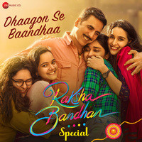Dhaagon Se Baandhaa - Raksha Bandhan Special