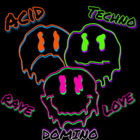 Acid Techno Rave Love