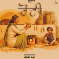 Roti Song Download: Play & Listen Roti Punjabi MP3 Song by Roop Rai @Gaana