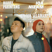 Harry Parintang & Iqa Nizam - Satu Cinta Untuk Selamanya