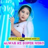 Alwar Ke Super Hero