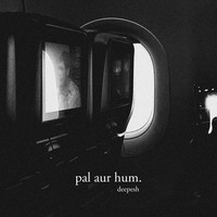 Pal Aur Hum