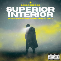 Superior Interior (The Definition of Integrity), Pt. 1