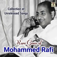 Rare Gems Of Mohammed Rafi